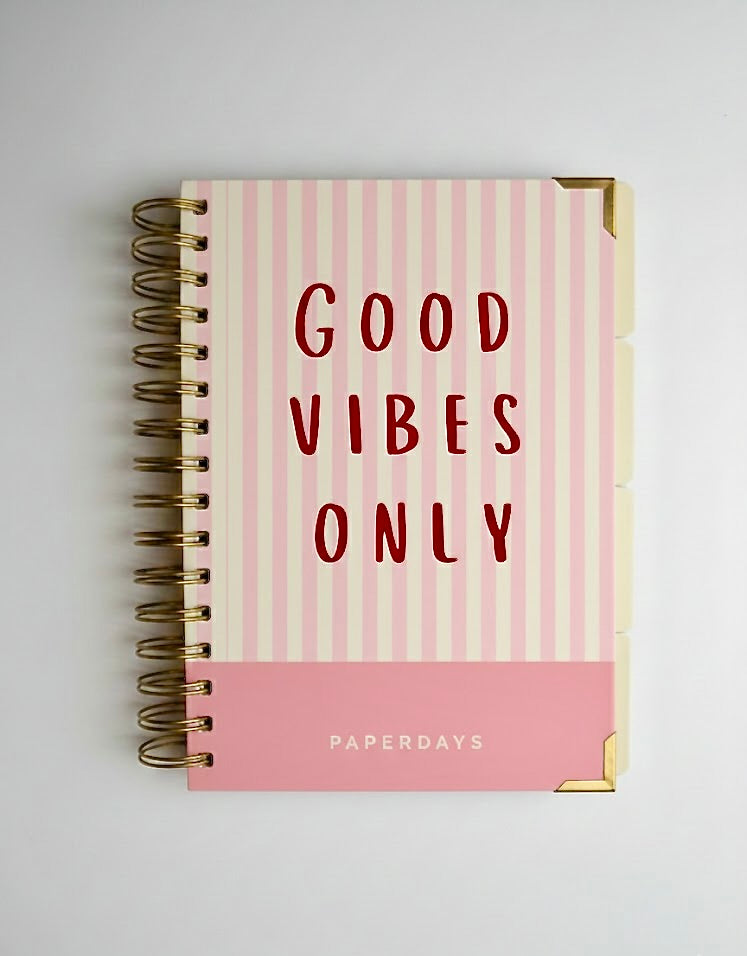 Good Vibes Only